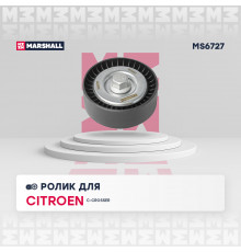 Ролик прив. ремня Mitsubishi ASX 10- / Lancer X 07- / Outlander II 06-; Peugeot 4007 07- (MS6727)